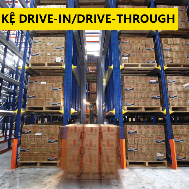 Kệ Drive In/ Drive Through